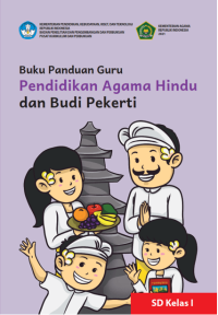 Image of Buku Panduan Guru Pendidikan Agama Hindu dan Budi Pekerti untuk SD Kelas I