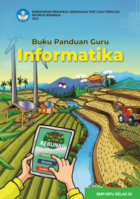 Image of Buku Panduan Guru Informatika untuk SMP/MTs Kelas IX