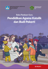 Image of Buku Panduan Guru Pendidikan Agama Katolik dan Budi Pekerti untuk SD Kelas I