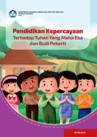Image of Pendidikan Kepercayaan Terhadap Tuhan Yang Maha Esa dan Budi Pekerti untuk SD Kelas II