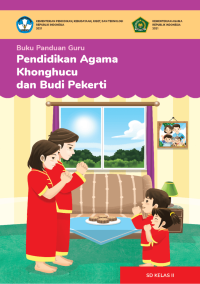 Image of Buku Panduan Guru Pendidikan Agama Khonghucu dan Budi Pekerti untuk SD Kelas II