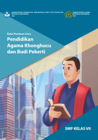 Image of Buku Panduan Guru Pendidikan Agama Konghucu dan Budi Pekerti untuk SMP Kelas VII