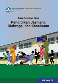 Image of Buku Panduan Guru Pendidikan Jasmani, Olahraga, dan Kesehatan untuk SMP Kelas VIII