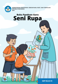 Image of Buku Panduan Guru Seni Rupa untuk SMP Kelas VII